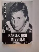 K&auml;rlek och missiler