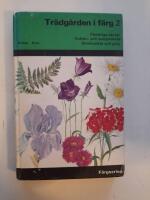Tr&auml;dg&aring;rden i f&auml;rg 2 Fler&aring;riga v&auml;xter Vatten- och sumpv&auml;xter ormbunkar och gr&auml;s