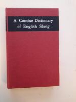 A Concice Dictionary of English Slang