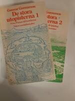 De stora utopisterna 1 Fr&aring;n Platon till levellerna  2 Fr&aring;n Babeuf till Quiding