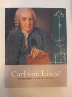 Carl von Linn&eacute;. En biografi