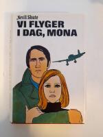 Vi flyger i dag, Mona