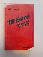 Till Esm&eacute;, k&auml;rleksfullt och solkigt