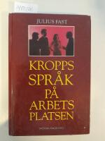 Kroppsspr&aring;k p&aring; arbetsplatsen