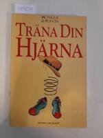 Tr&auml;na din hj&auml;rna