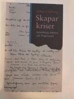 Skaparkriser. Strindbergs Inferno och Dagermans