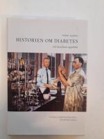 Historien om diabetes och insulinets uppt&auml;ckt