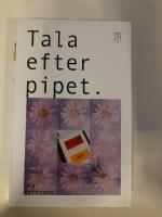 Tala efter pipet