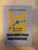 Vad man ser och hedrar