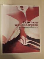 Inte bara wallenbergare : mat fr&aring;n Investors direktionsmatsal 1985-99