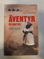 &Auml;ventyr p&aring; riktigt : ber&auml;ttelsen om uppt&auml;ckaren Sven Hedin