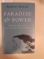 Paradise and power - America and Europe in the new world order