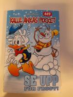 Kalle Ankas Pocket 449 : Se upp f&ouml;r frost!