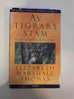 Av tigrars stam : en bok om kattdjur och deras kultur