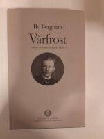 V&aring;rfrost : Poesi och prosa 1903-1967