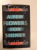 A Few Flower for Shiner