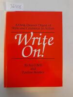 Write ON! A Desk Drawer Digest of Style and Grammar in Action