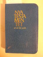 Nya testamentet p&aring; v&aring;r tids spr&aring;k : ny &ouml;vers&auml;ttning