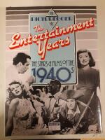 The entertainment years - the stars & films of the 1940s