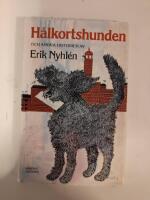 H&aring;lkortshunden och andra historier