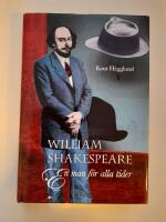 William Shakespeare : En man f&ouml;r alla tider