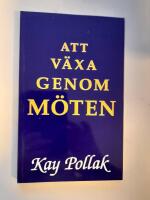 Att v&auml;xa genom m&ouml;ten