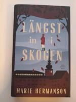 L&auml;ngst in i skogen