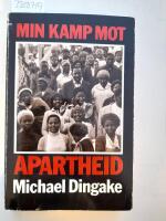 Min kamp mot apartheid