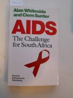 AIDS The Challenge for South Africa