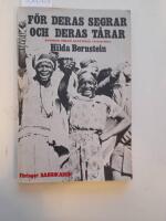 F&ouml;r deras segrar och deras t&aring;rar. Kvinnor under apartheid i Sydafrika