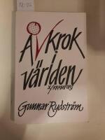 Avkrok i v&auml;rlden : Gunnar Rydstr&ouml;ms kr&ouml;nikor i Nya Norrland