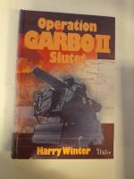 Operation Garbo II : slutet