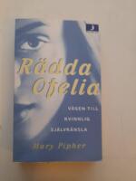 R&auml;dda Ofelia : v&auml;gen till kvinnlig sj&auml;lvk&auml;nsla