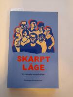 Skarpt l&auml;ge : nyv&auml;ssade texter i tiden