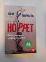 Hoppet : bara du kan r&auml;dda v&auml;rlden