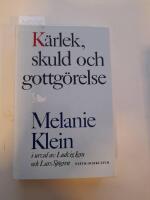 K&auml;rlek, skuld och gottg&ouml;relse