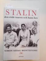 Stalin : Den r&ouml;de tsaren och hans hov