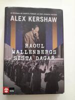 Raoul Wallenbergs sista dagar