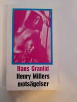 Henry Millers mots&auml;gelser