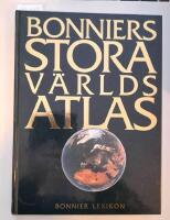 Bonniers stora v&auml;rldsatlas [Kartografiskt material]