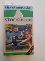 Stockholm : [s&aring;v&auml;l f&ouml;r stockholmare som bes&ouml;kare]