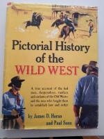 Pictorial History of the Wild West