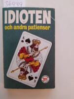 Idioten och andra patienser
