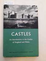 Castles An introduction to the castles of England and Wales