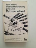 Det hatade Israel