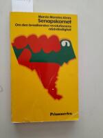 Senapskornet - om den brasilianska revolutionens n&ouml;dv&auml;ndighet