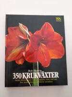 350 krukv&auml;xter - deras sk&ouml;tsel och krav p&aring; milj&ouml;n samt r&aring;d om hur man arrangerar v&auml;xter inomhus