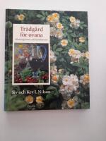Tr&auml;dg&aring;rd f&ouml;r ovana : Honungsrosor och k&ouml;rsb&auml;rsvin