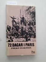 72 dagar i Paris. Pariskommunen 1871