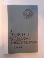 F&ouml;r&auml;ndringar inom allmogens bostadsskick i norra &Aring;ngermanland